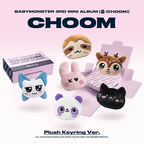 (RESERVA)BABYMONSTER 3RD MINI ALBUM - CHOOM (PLUSH KEYRING VER)