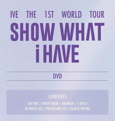 IVE THE 1ST WORLD TOUR 'SHOW WHAT I HAVE' DVD