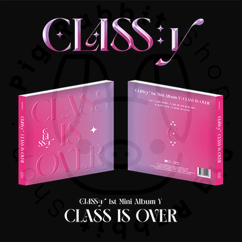 CLASS:y 1st Mini Album Y - CLASS IS OVER - Pig Rabbit Shop Kpop store Spain