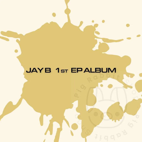 JAY B 1st EP ALBUM - Pig Rabbit Shop Kpop store Spain